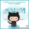 featured image thumbnail for post Podstawy pracy z repozytorium zdalnym GitHub.